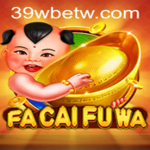 Explorando FaCaiFuWa: O Jogo de Azar Inovador Disponível em 39Wbet.com
